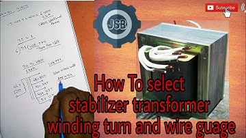 How To Select Stabilizer Transformer Winding Turn And Wire Gauge Easy At Home. YT-165