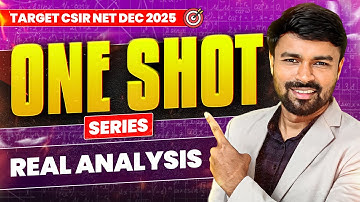CSIR NET Mathematics Real Analysis One Shot Revision 2025 | IFAS