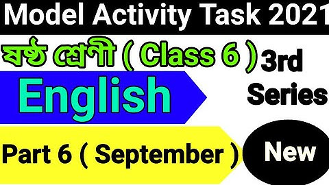 Class-6 English(ইংরেজী),Part-6//Model Activity Task 2021 September//WBBSE