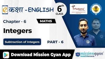 Class 6 Maths Chapter 6 | Integers | 6th Class Maths CBSE/NCERT English Medium | Part 06