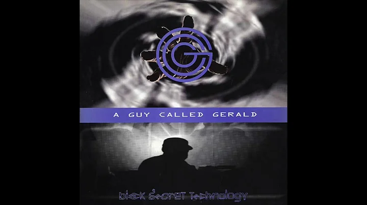 A Guy Called Gerald  Black Secret Technology[Full ...