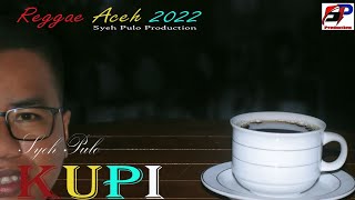 Kupi - Syeh Pulo -  Musik Video