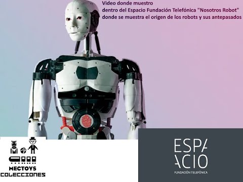 Exposición Espacio Fundación Telefónica "Nosotros Robot" - YouTube
