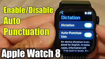 Apple Watch 8: How to Enable/Disable Auto-Punctuation