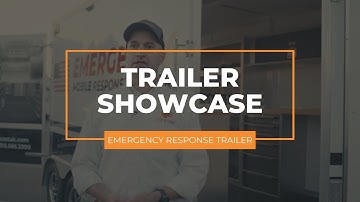 Trailer Showcase | Emergency Response Trailer