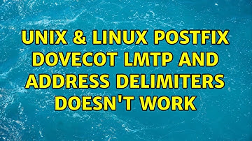 Unix & Linux: Postfix Dovecot LMTP and address delimiters doesn