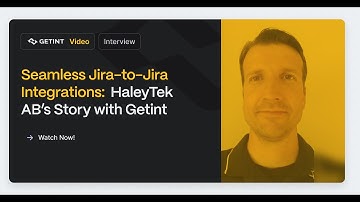 Seamless Jira-to-Jira Integrations: HaleyTek AB’s Story with Getint