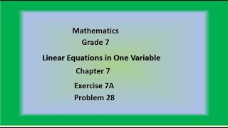 Linear Equations in One Variable Exercise7A Problem28