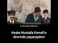 Kadir Mısıroğlu KEŞKE MUSTAFA KEMALİN DEVRİNDE YAŞASAYDIM