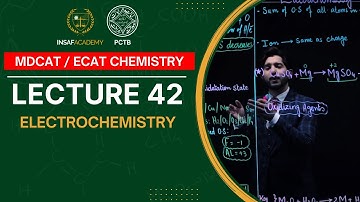 Chemistry MDCAT / ECAT | Lecture 42 | Electrochemistry | PCTB Insaf Academy