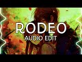 RODEO Lah Pat Ft Flo Milli AUDIO EDIT NO COPYRIGHT Audioedit Rodeo Lahpat