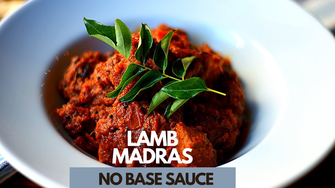 Lamb Madras Recipe How to cook Madras Lamb Curry Chef Ajay Kumar