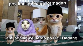 Pov kucing di bulan puasa Ramadan | meme kucing #1