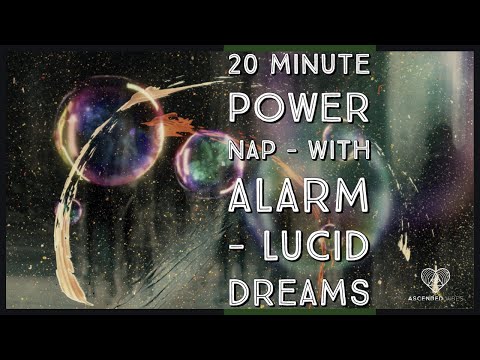 20 Minute Power Nap With Alarm Lucid Dreams