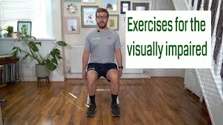 Exercises for the visually impaired