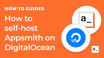 How to Self-host Appsmith on DigitalOcean
