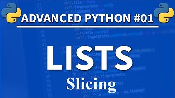 Lists slicing in Python - Advanced Python list in 2022