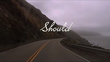 Elixir Inc. - Should (Lyric Video) [HD]