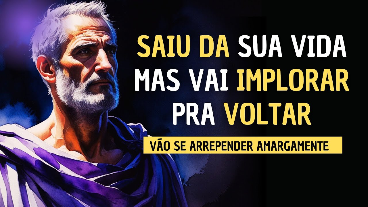 SINAIS que essa pessoa se ARREPENDEU de PERDER VOCÊ - ESTOICISMO