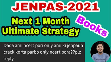 JENPAS 2021 : 1 Month Ultimate Strategy for Best Result | Subhojit Ghosh