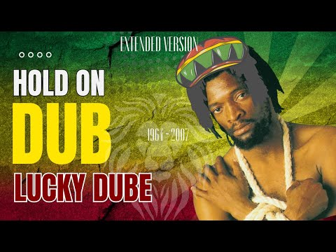 Hold On Extended Dub Lucky Dube 