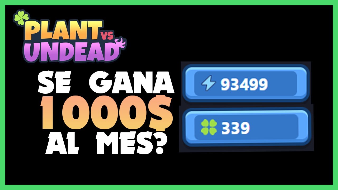 ☘️ ¿CUÁNTO SE GANA EN PLANT VS UNDEAD? - YouTube