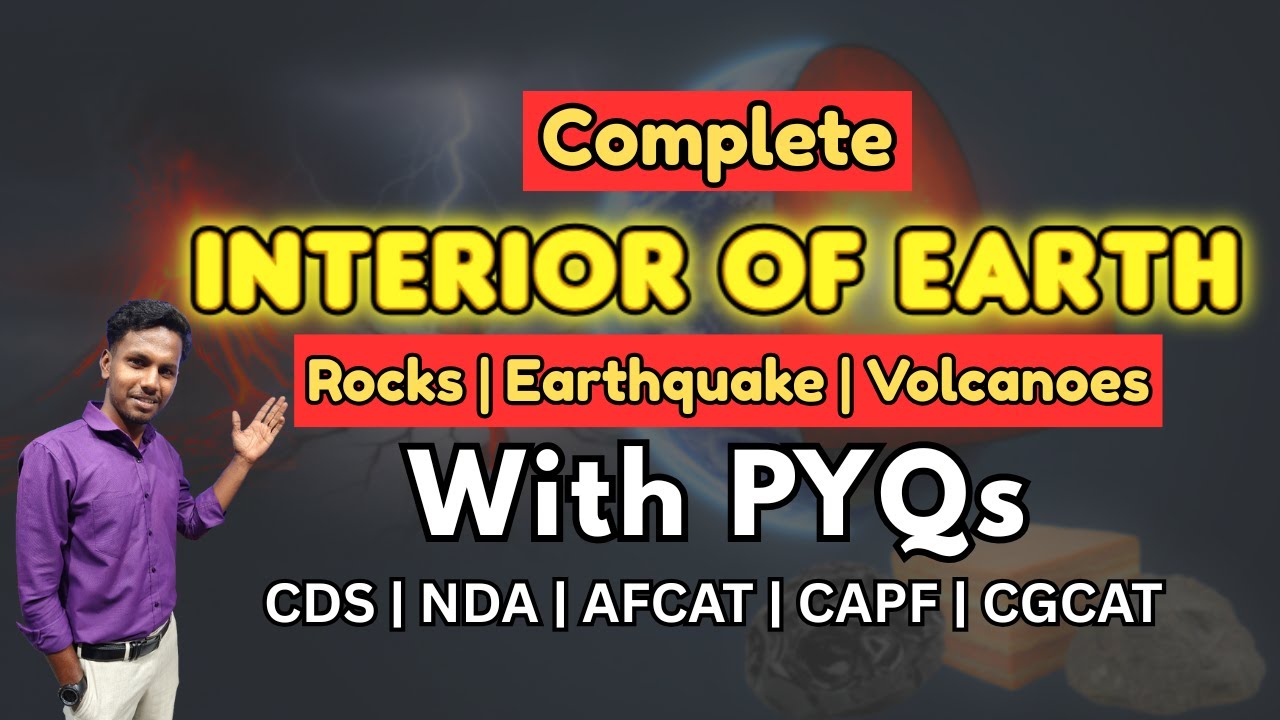Complete Interior of Earth with PYQs for CDS | NDA | AFCAT - YouTube