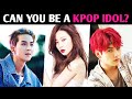 CAN YOU BE A FAMOUS KPOP IDOL? Personality Test Quiz - 1 Million Tests