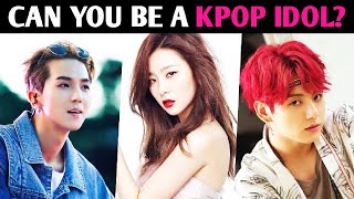 CAN YOU BE A FAMOUS KPOP IDOL? Personality Test Quiz - 1 Million Tests