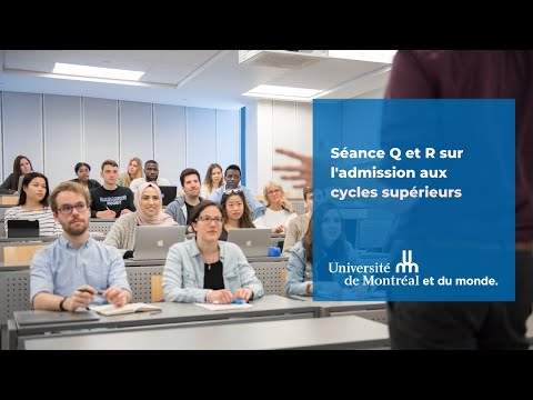 Séance Q et R sur l'admission aux cycles supérieurs