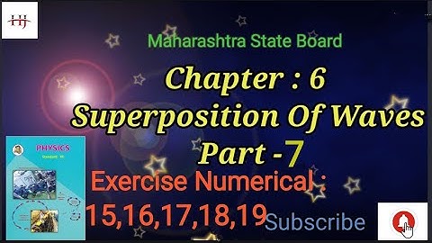 📒📘 Chapter 6 : Superposition Of Waves (Exercise Numerical : 15,16,17,18,19) Class 12th Physics 👈