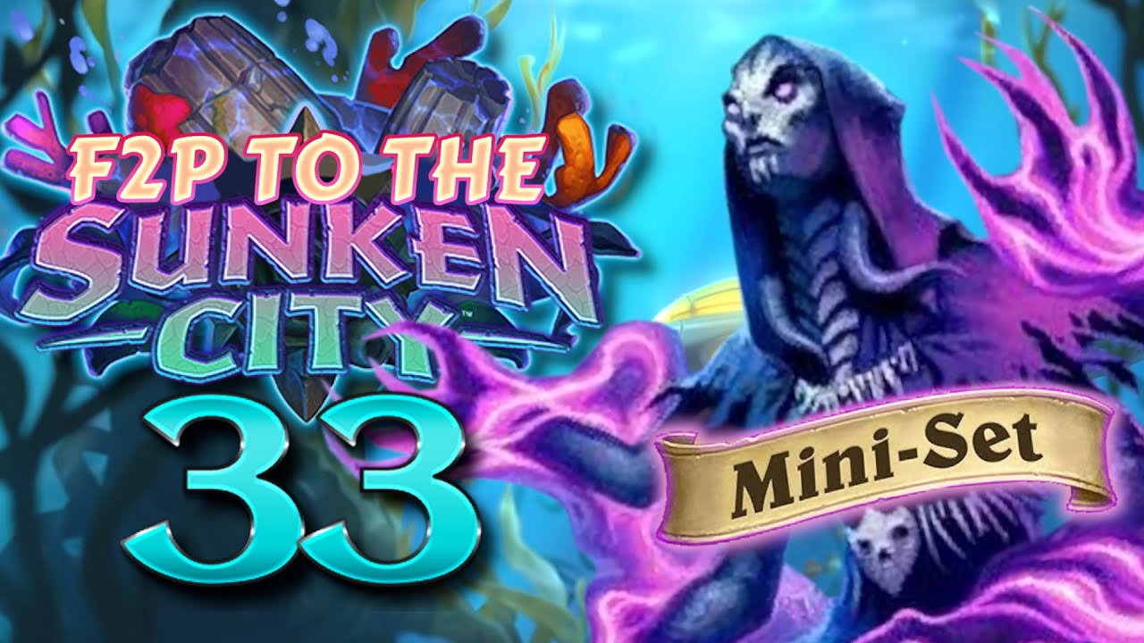 F2P to the Sunken City #33 - The Miniset SAVED This Deck?! Herald of Shadows! | Hearthstone