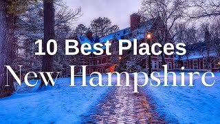 10 Best Places To Visit In New Hampshire - Travel video
