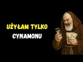 Pieniądze przyjdą do ciebie po wykonaniu tego rytuału/manifes­tacji z cynamonem według Ojca Pio.