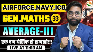 VIRAT Batch / Average # 03 / Gen. Maths for Airforce Navy ICG / Maths Classes 2025