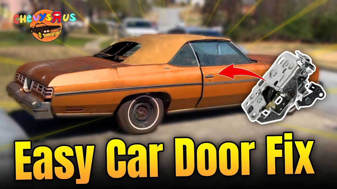 Donk Door Stuck? EASY Latch Fix for '71–'76 Caprice & Impala