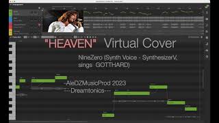 Heaven (in Logic) Gotthard - Virtual Cover , Synthesizer V NineZero (new Rock Virtual Vocalist)