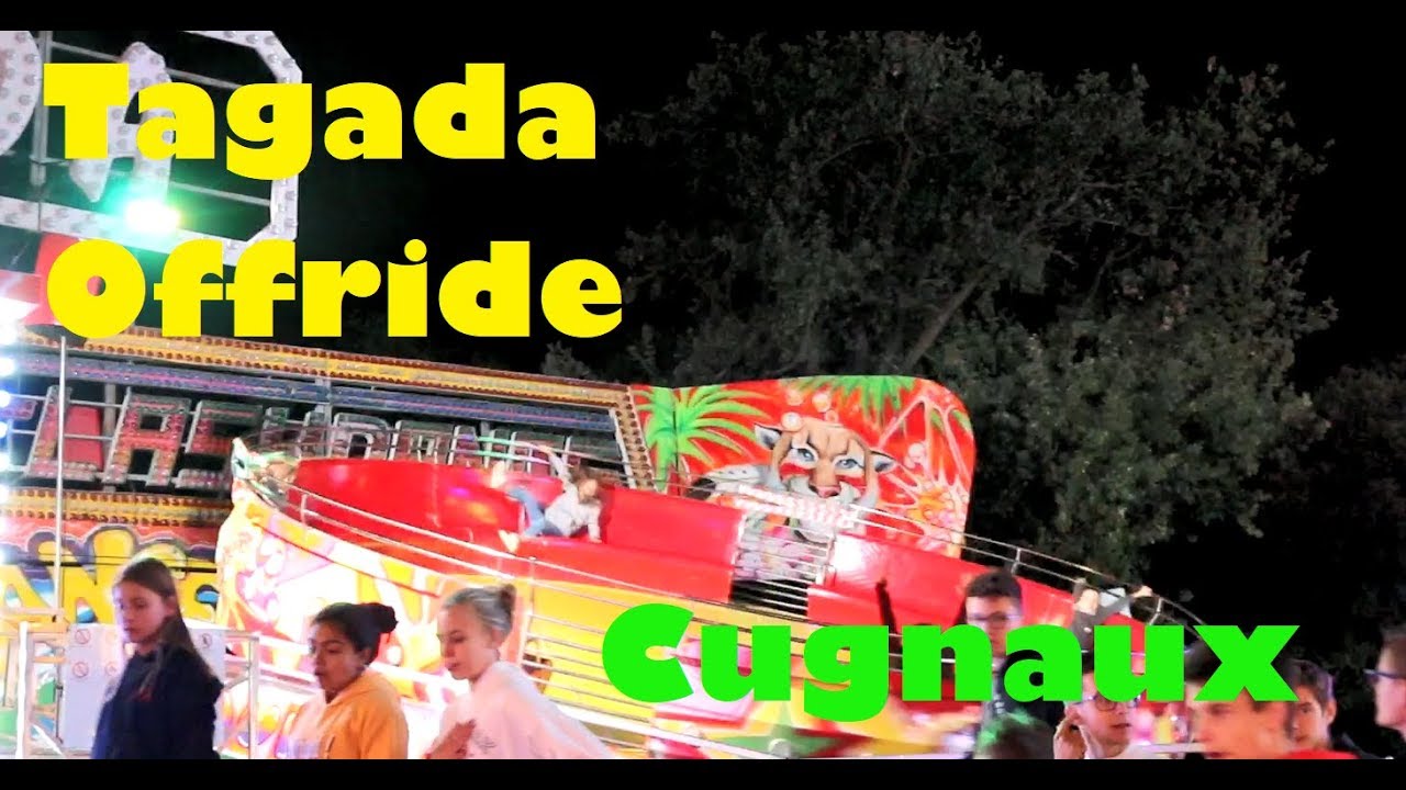 TAGADA [Offride] Cugnaux 2019