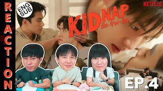 (ENG SUB) [REACTION] KIDNAP ลับ-จ้าง-รัก | EP.4 | IPOND TV