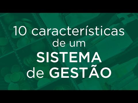 10 Característica de um Sistema de Gestão