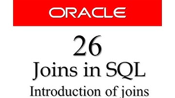 SQL tutorial 26: Introduction to SQL Joins in Oracle Database
