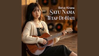 Download Lagu Satu Nama Tetap Di Hati (Unplugged Version) Download Lagu Satu Nama Tetap Di Hati (Unplugged Version)