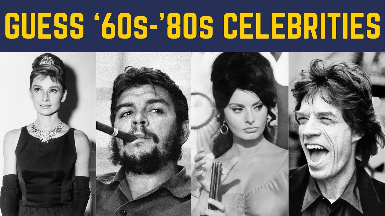Can You Name these '60s, '70s, '80s Celebrities?