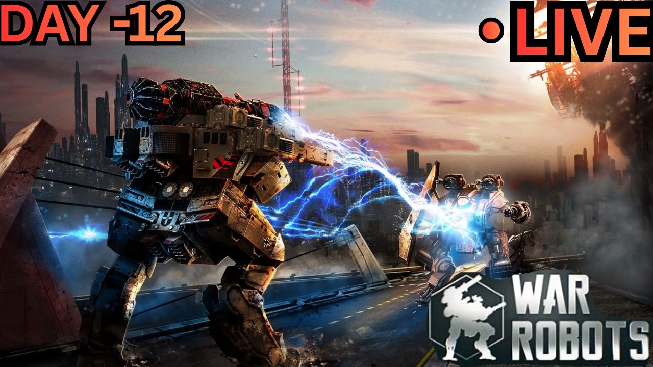 | WAR ROBOTS CHILL LIVE STREAM DAY 12 