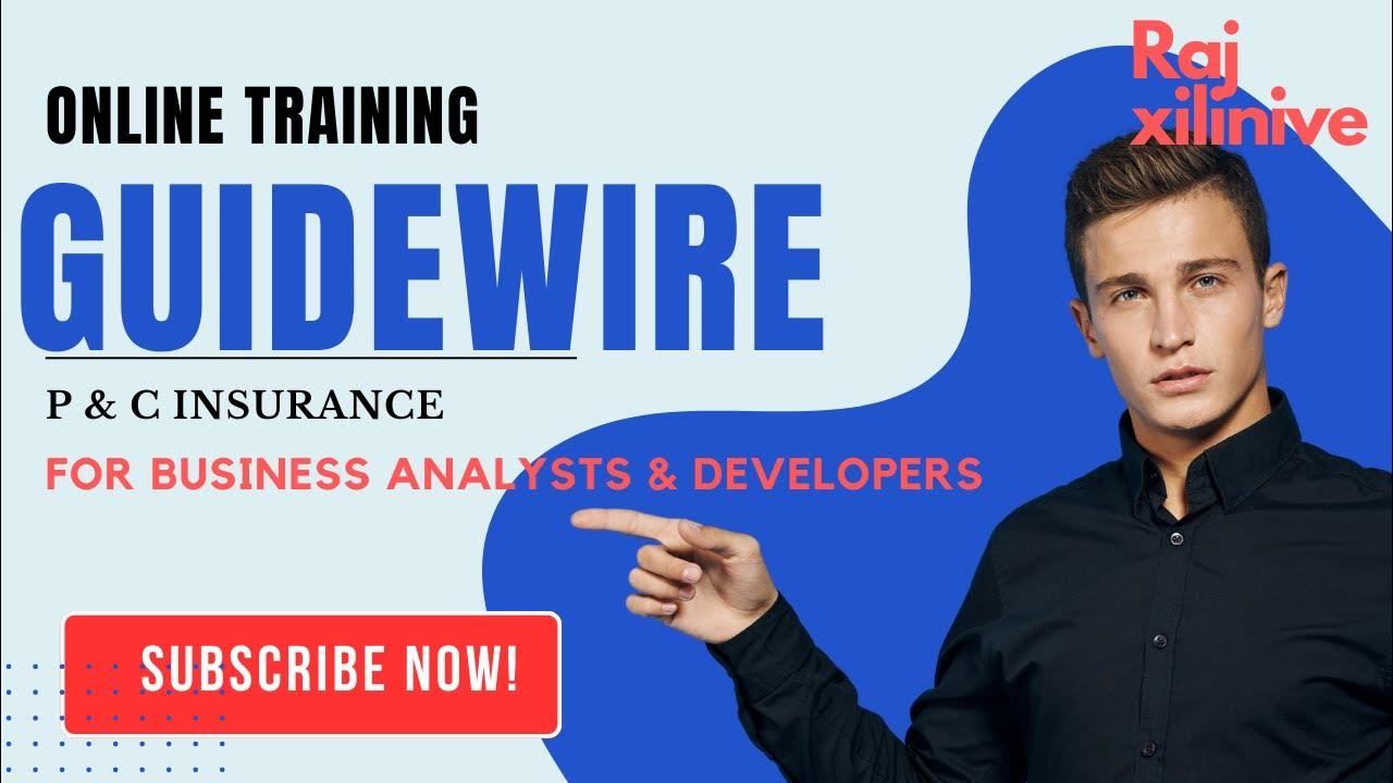 Guidewire Project based Training Business analyst Guidewire