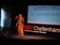 Cleverly Connected: Sir John Whitmore at TEDxCheltenham