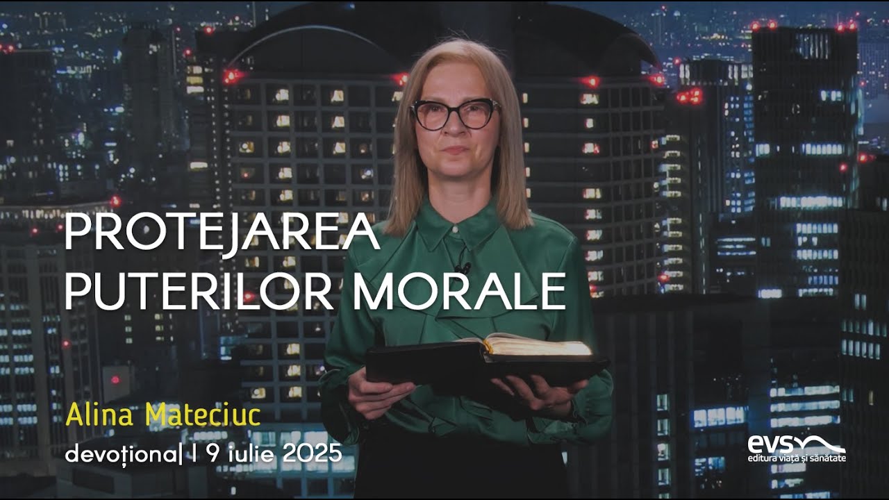 PROTEJAREA PUTERILOR MORALE