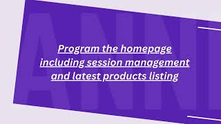 Program the homepage including session management and latest products listing Lesson 8