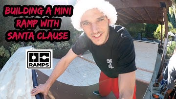 Building a Mini Ramp with Santa Clause!