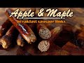 Celebrate Sausage S01E02 - Apple & Pork Maple Sausage